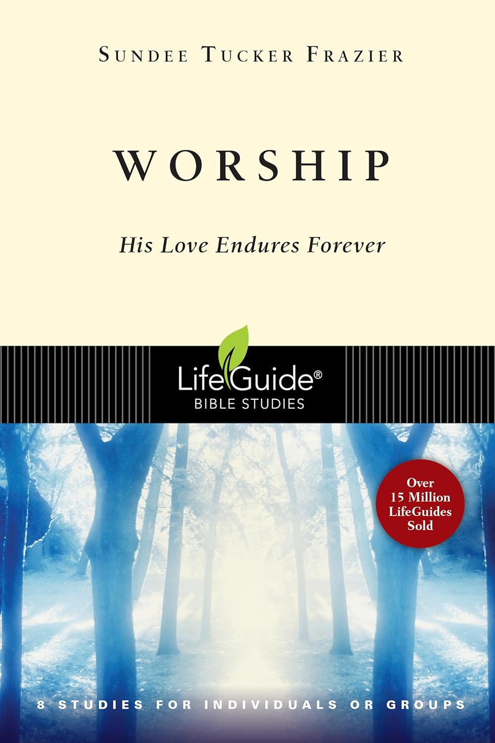 Lifeguide Bible Study - Worship