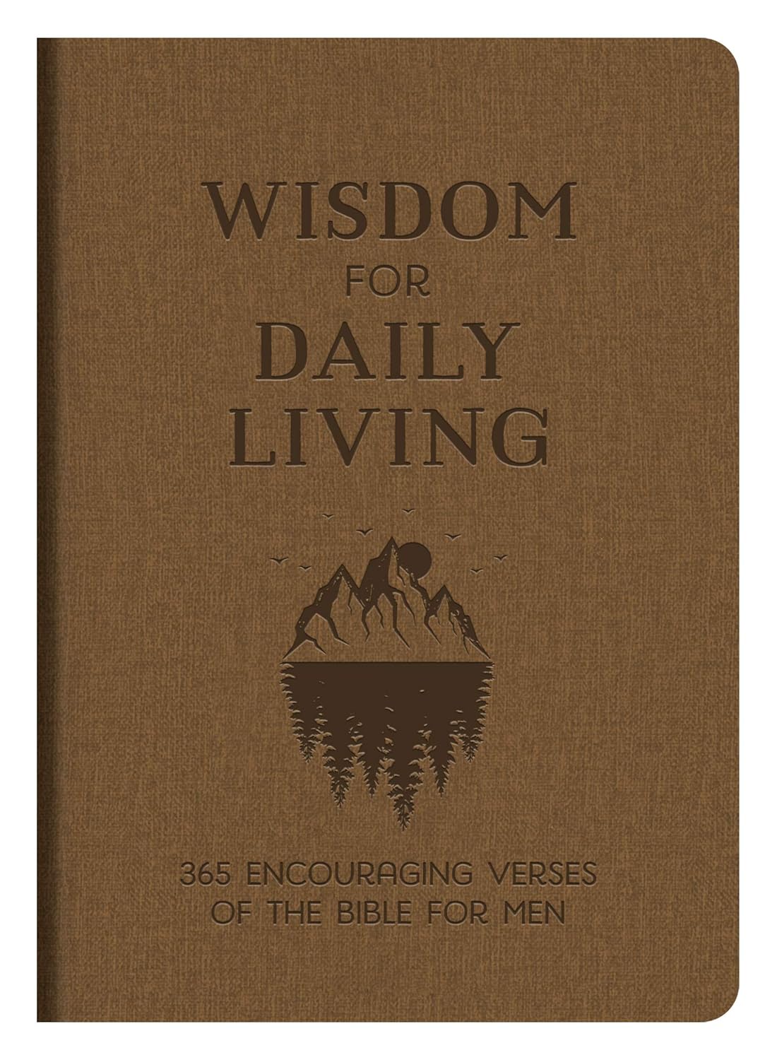 Wisdom For Daily Living - For Men