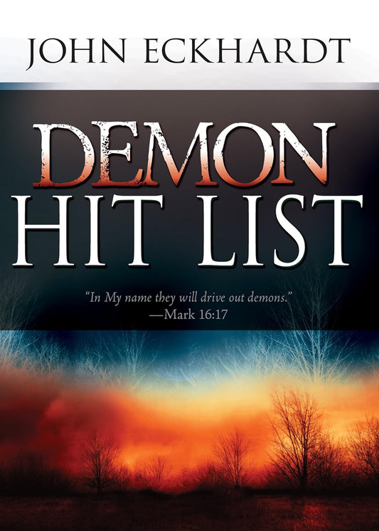 Demon Hit List - Identifying The Enemy by  John Eckhardt