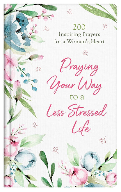 Praying Your Way to a Less Stressed Life by Jessie Fioritto