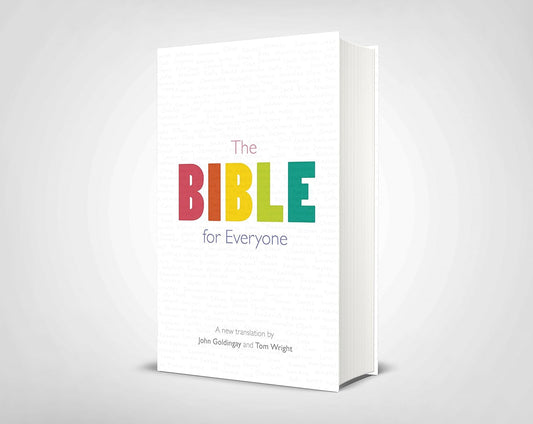 The Bible For Everyone - A New Translation