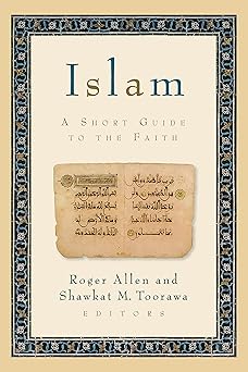 Islam: A Short Guide to the Faith