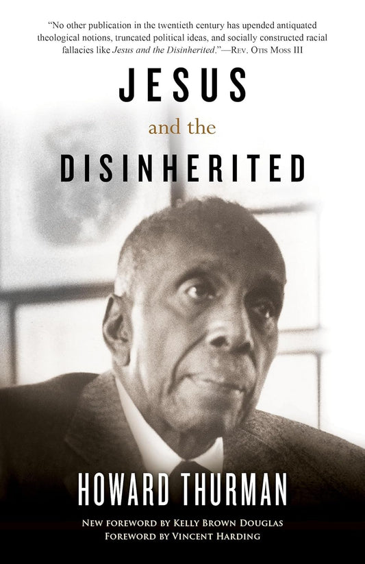 Jesus And The Disinherited