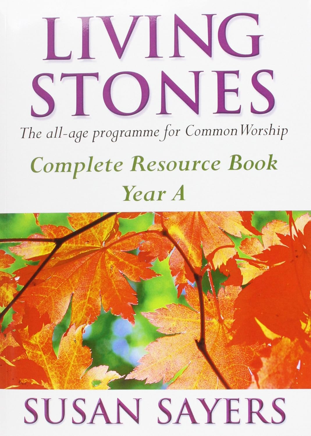 Living Stones Complete Res Bk Yr A