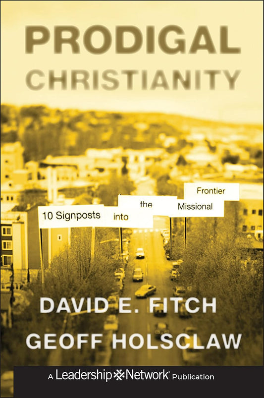 Prodigal Christianity (H/B)