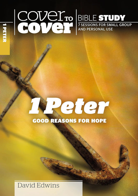CTC  1 Peter (Good Reasons for Hope)