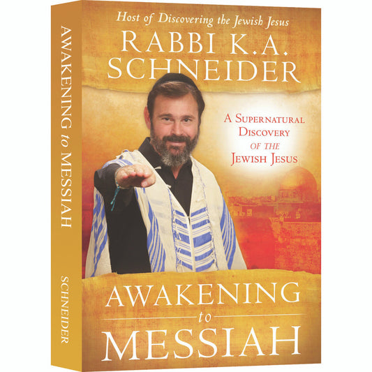 Awakening to Messiah: A Supernatural Discovery of the Jewish Jesus