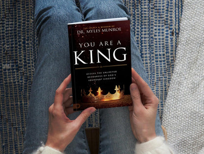 You are a King by Myles Munroe