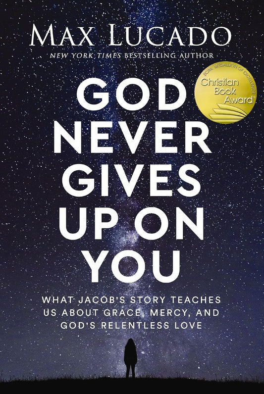 God Never Gives Up On You H/C by Max Lucado