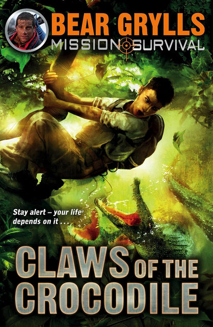 Claws Of The Crocodile (Mission Survival Bk 5)