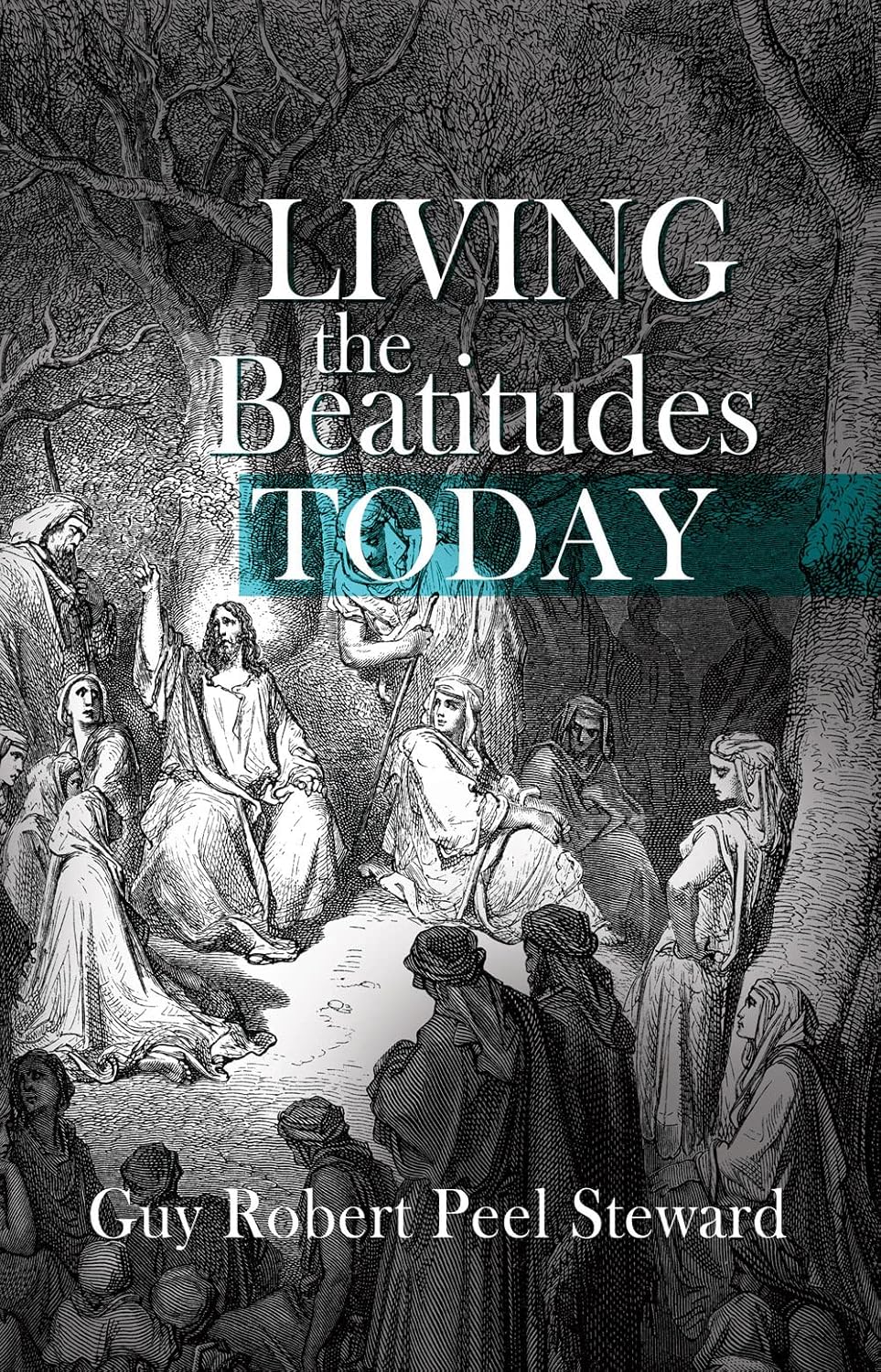 Living the Beatitudes Today