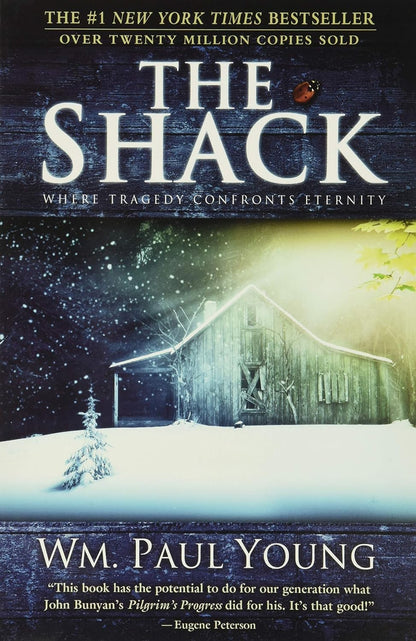The Shack: Where Tragedy Confronts Eternity - William P Young