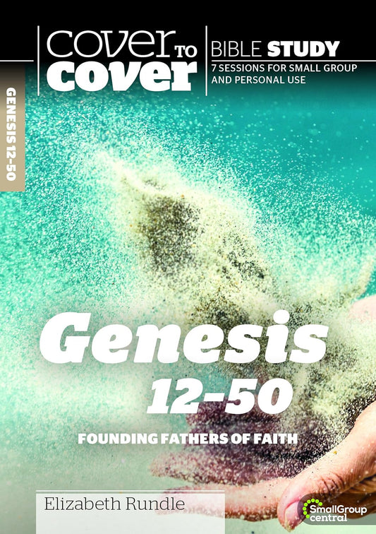 CTC  Genesis 12-50 (Founding Fathers of Faith)