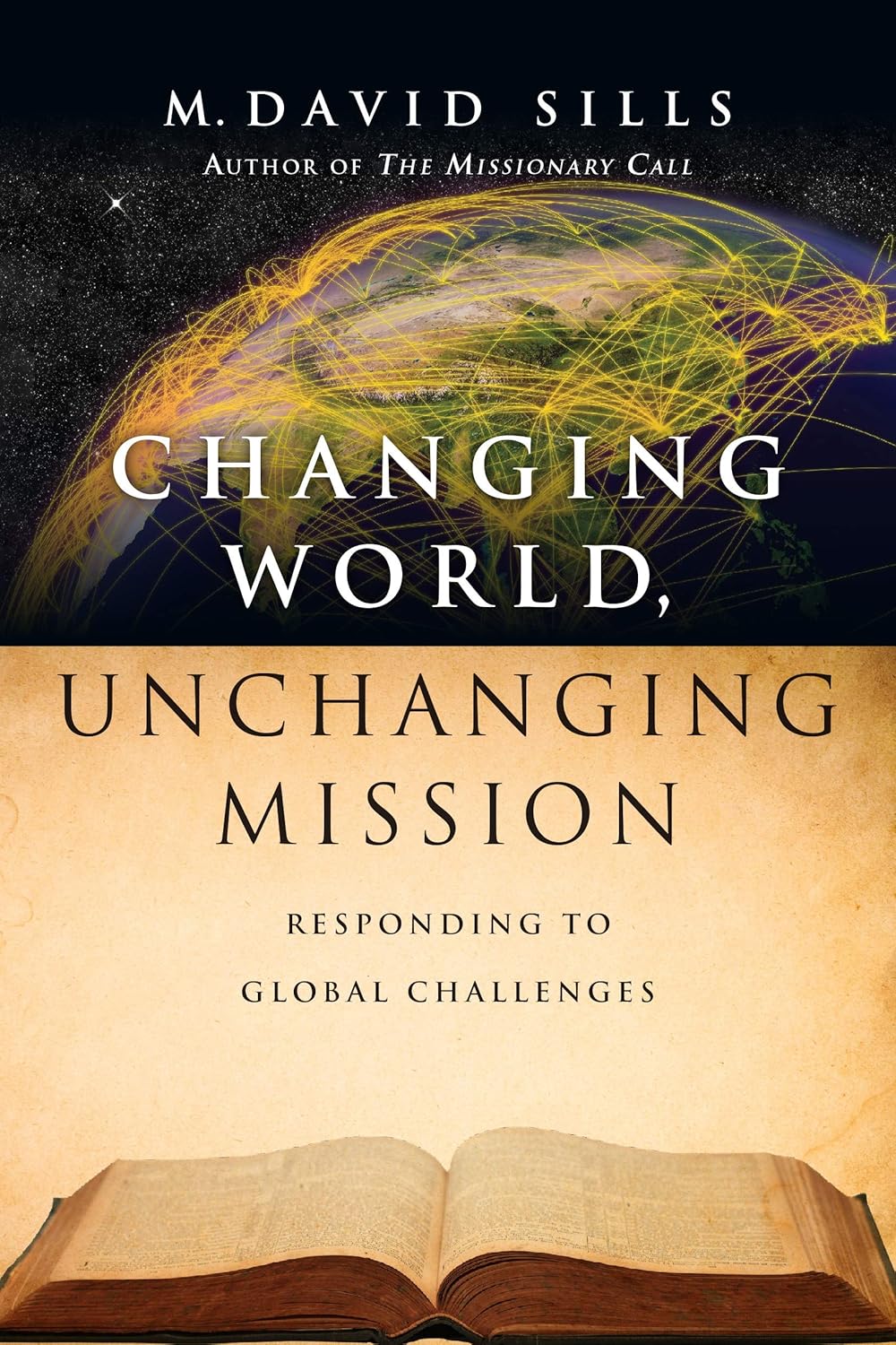 Changing World Unchanging Mission