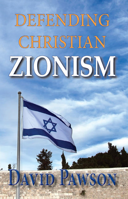 Defending Christian Zionism - David Pawson