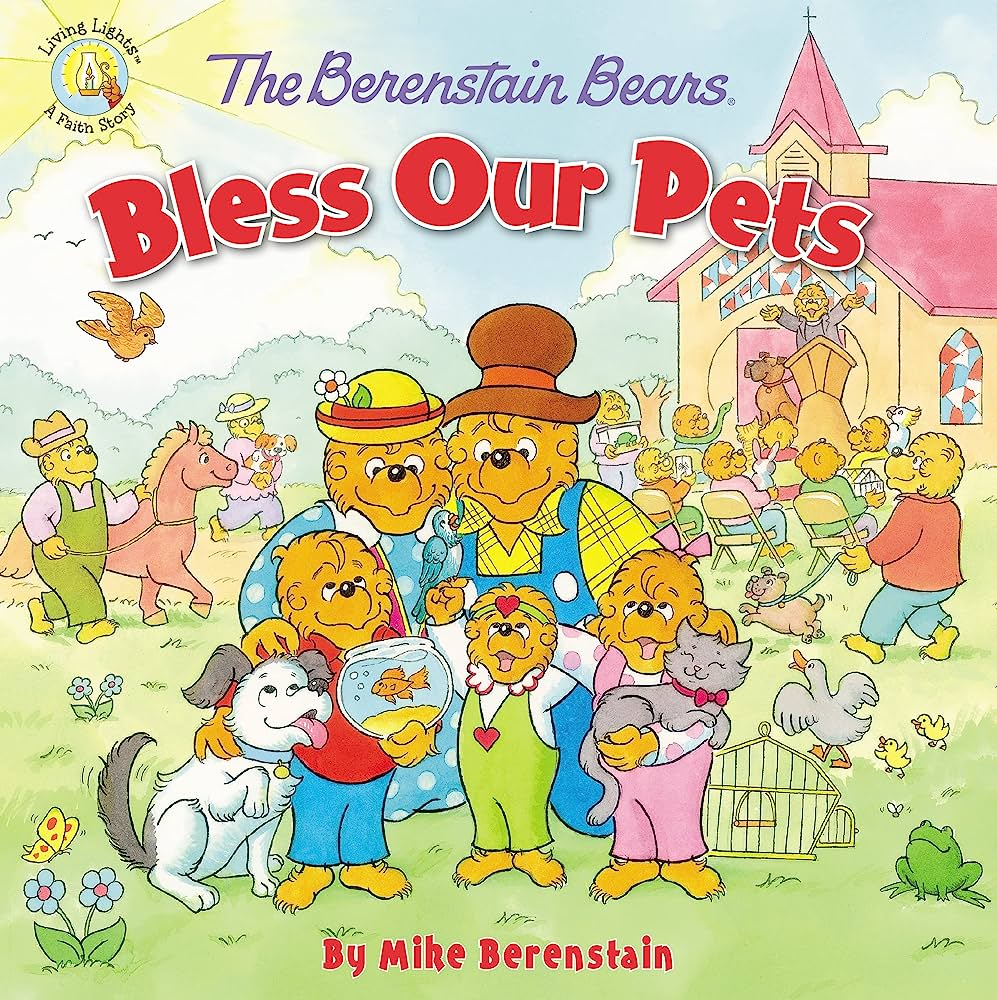 Bless Our Pets (Berenstain Bears)