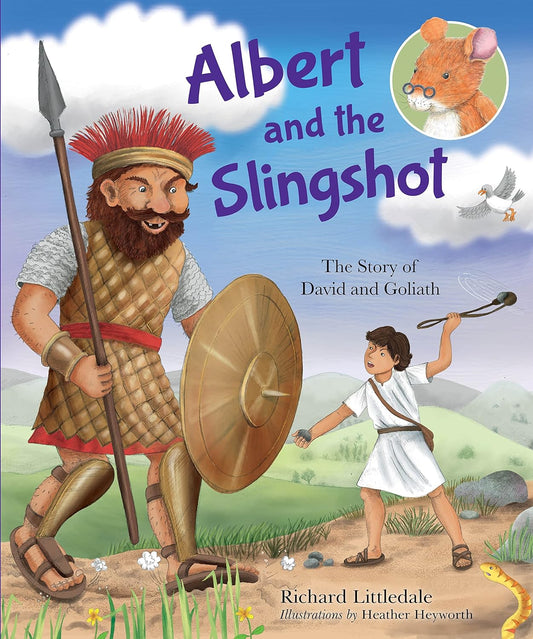 Albert and the Slingshot: The Story of David and Goliath by Richard Littledale