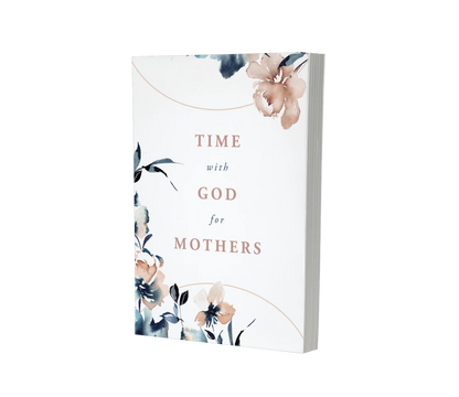 Time With God for Mothers