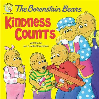 Kindness Counts (Berenstain Bears)