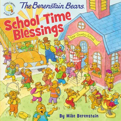 School Time Blessings (Berenstain Bears)