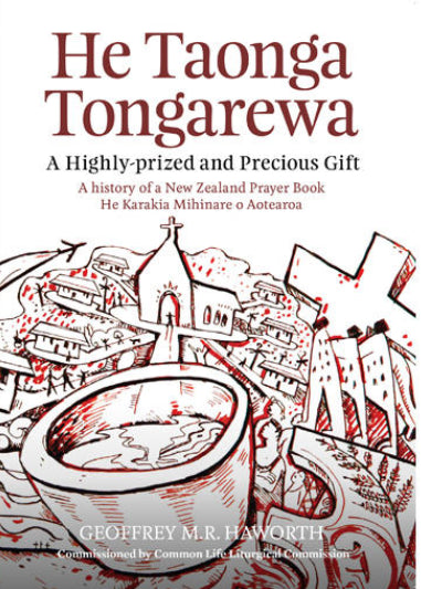 He Taonga Tongarewa - History Of Nz Prayer Book