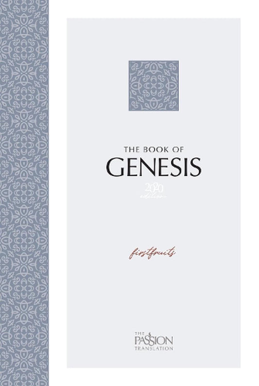 Passion Translation Genesis - Firstfruits (2020 Ed) P/B