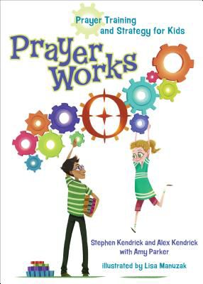 Prayer Works (Training Strategy- Kids)