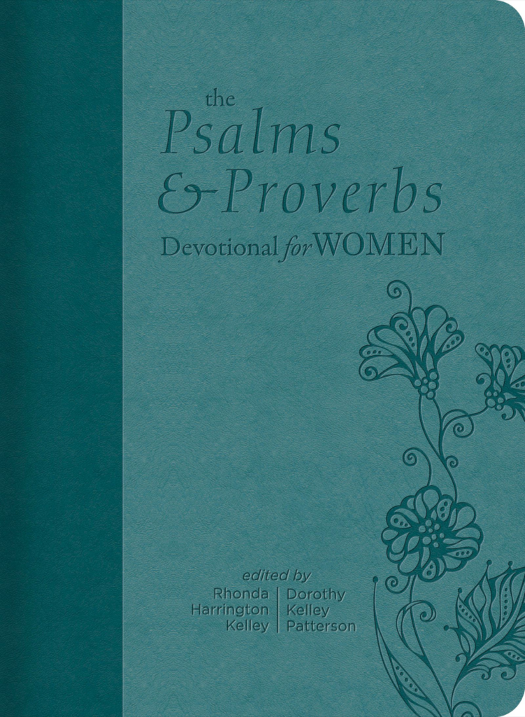 The Psalms and Proverbs Devotional for Women