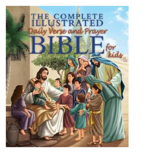 Complete Illustrated Daily Verse Prayer Bible For Kids