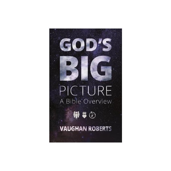 God's Big Picture - Vaughan Roberts
