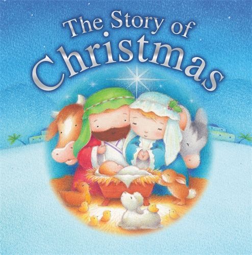 The Story of Christmas (Board Book)