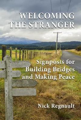 Welcoming The Stranger - Nick Regnault