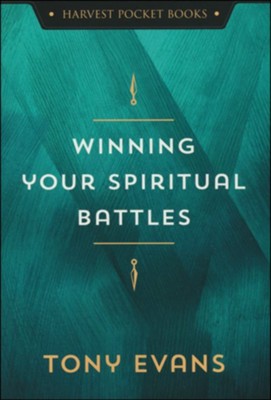 Winning Your Spiritual Battles (Harvest Pocket Bk)