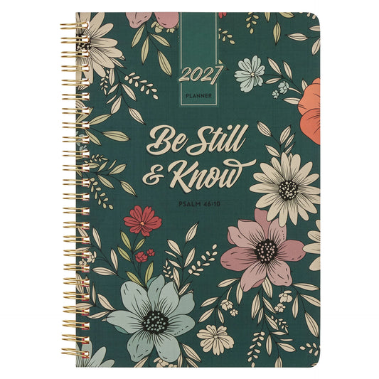 2027 12-Month Weekly Planner: Be Still and Know