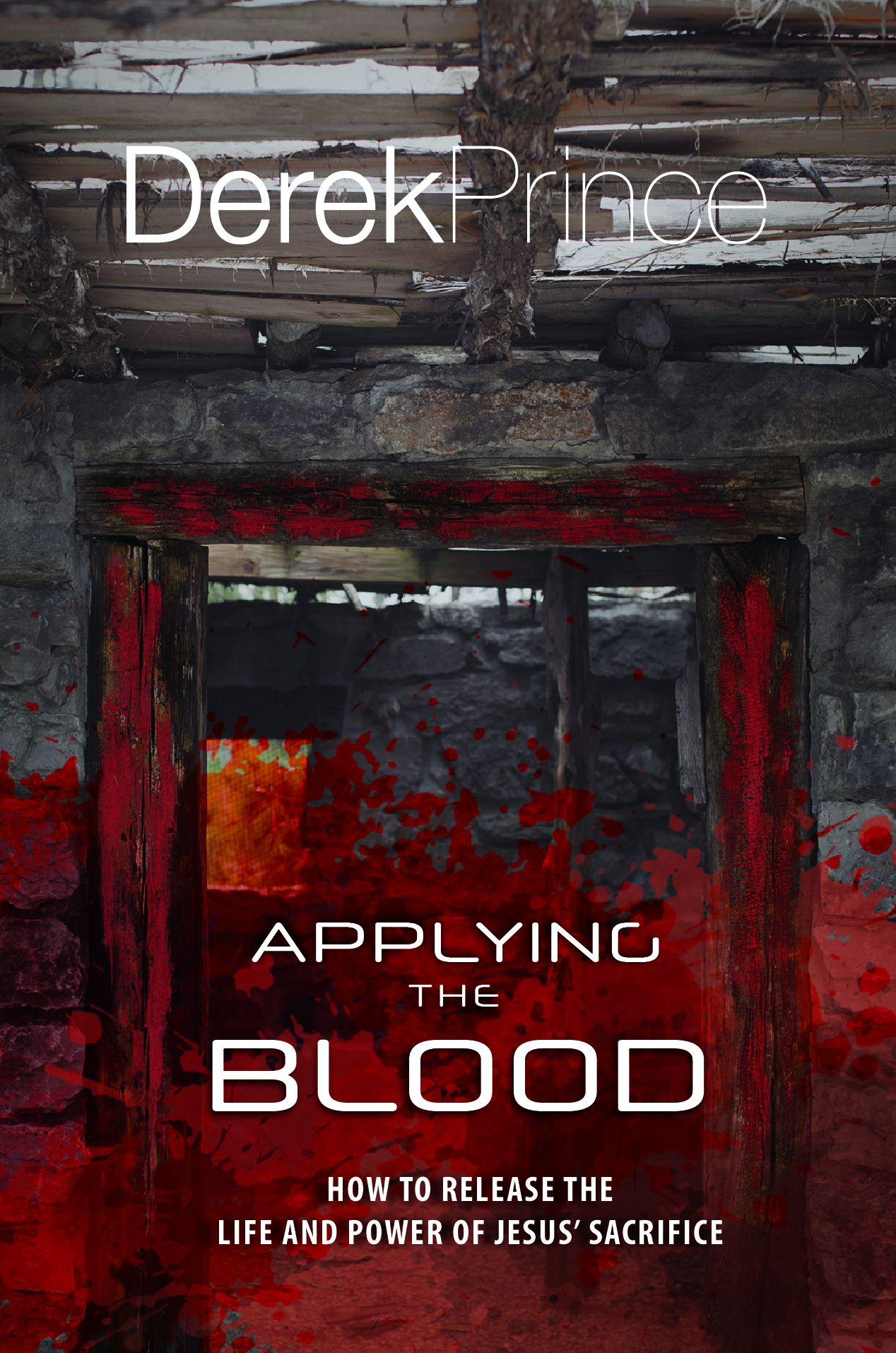 Applying The Blood - Derek Prince