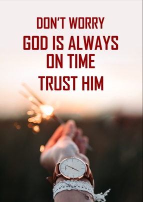Picture Wood - Don't Worry God is Always on Time (A4)
