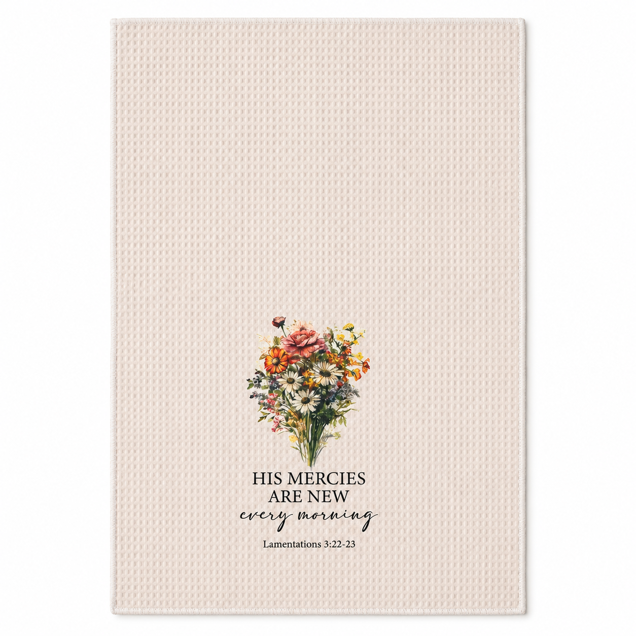 Tea Towel - His Mercies are new every morning