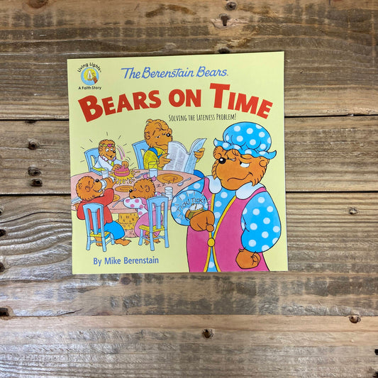 Bears On Time (Berenstain Bears)