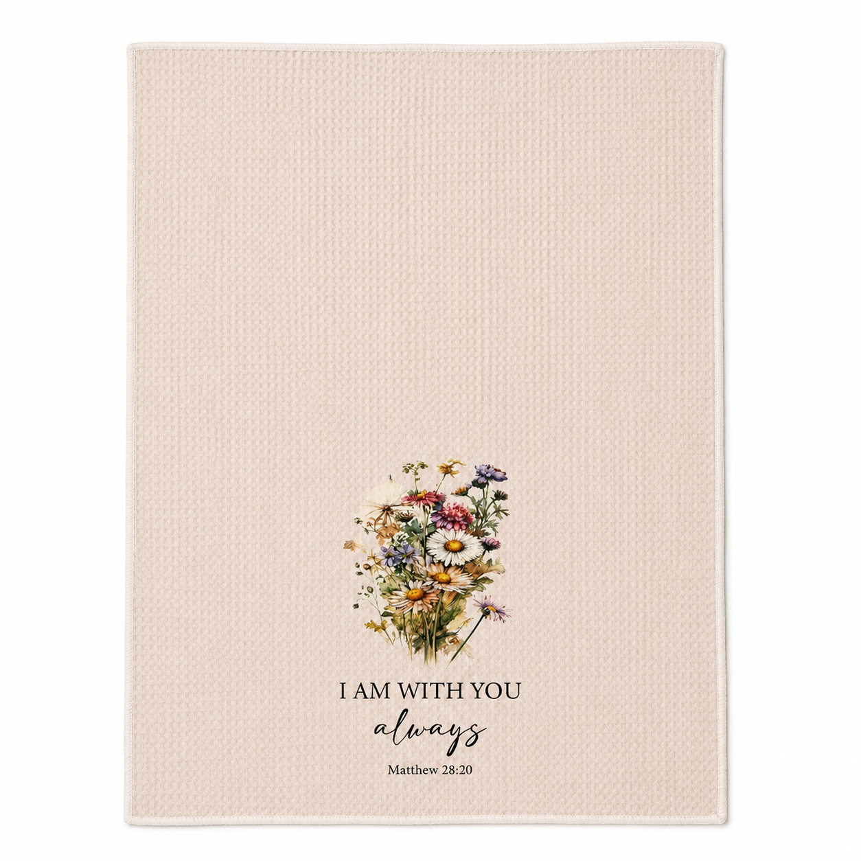 Tea Towel - I am with you always