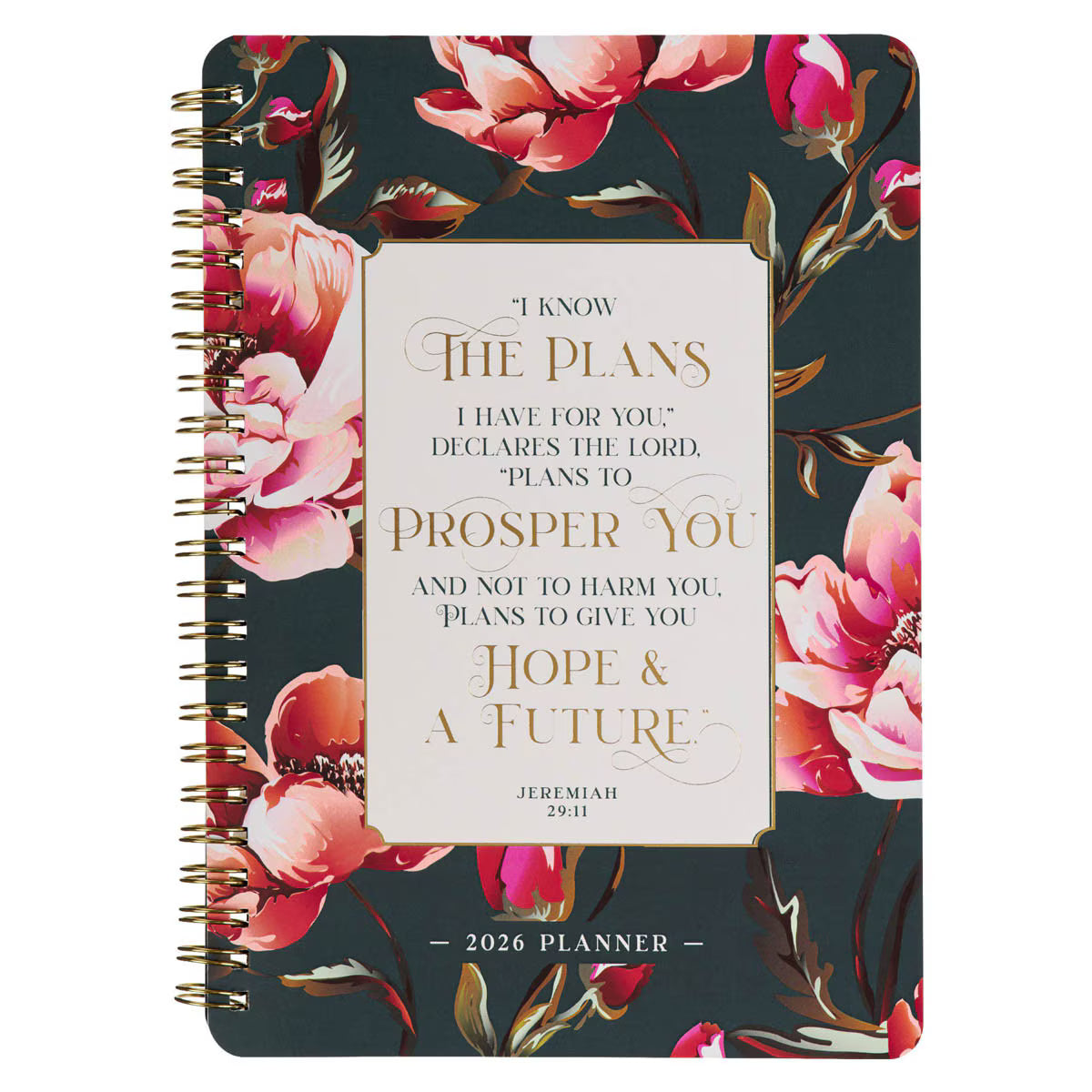 2026- I Know the Plans Spiral Weekly Planner - Jeremiah 29:11