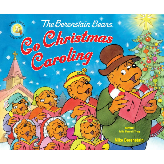 Go Christmas Caroling (Berenstain Bears)