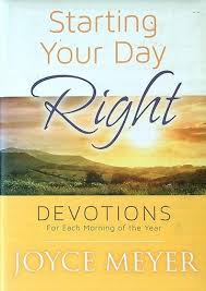 Starting Your Day Right by Joyce Meyer