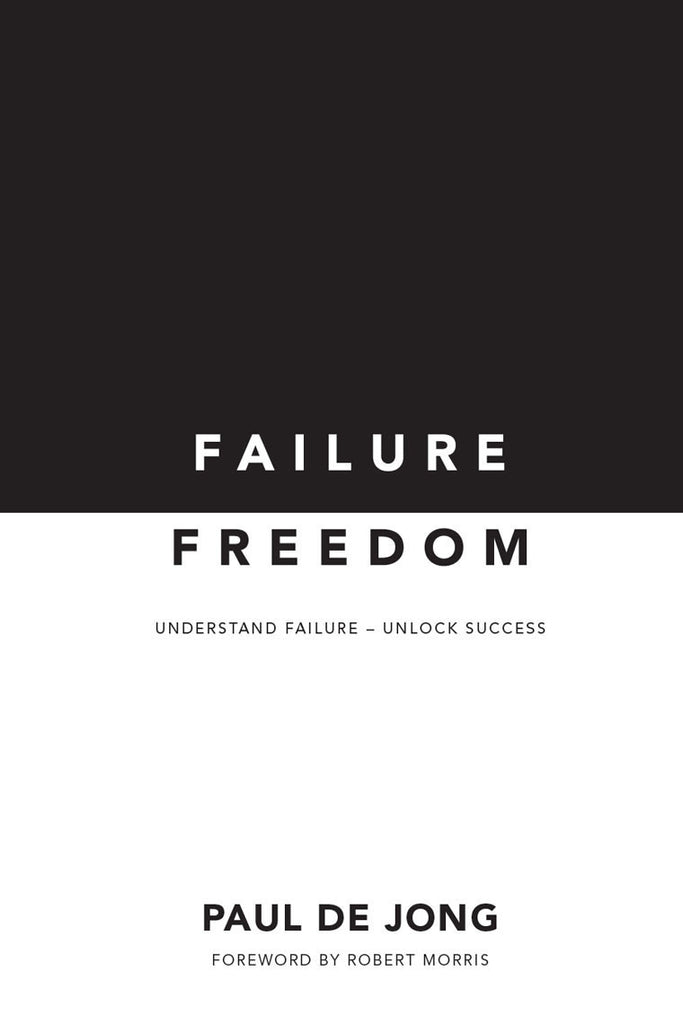 Failure Freedom - Understand Failure Unlock Success