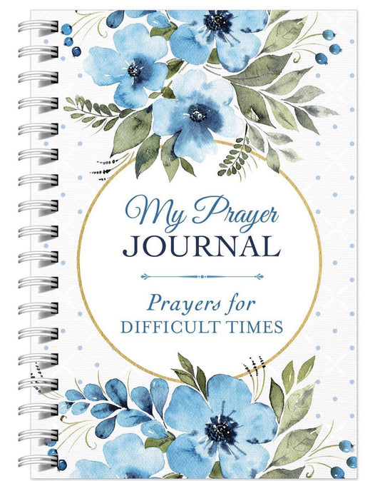 My Prayer Journal - Prayers For Difficult Times
