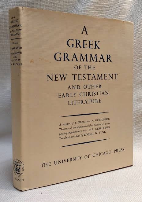 Greek Grammar Of The Nt & Other Early
