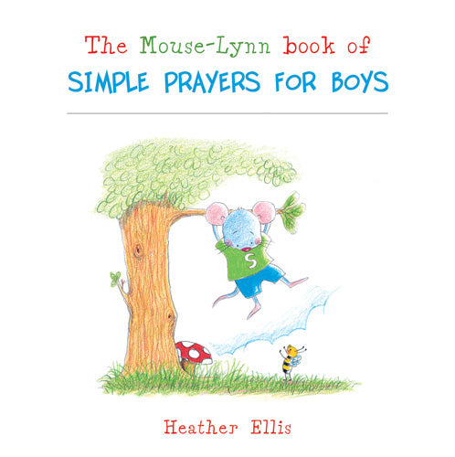 Simple Prayers for Boys - Mouse-Lynn