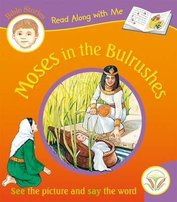 Moses In The Bullrushes - Read Along With Me