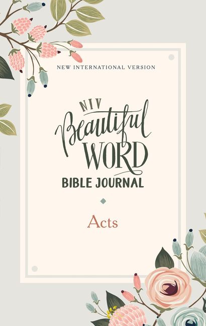 Niv  Acts Beautiful Word Bible Journal (P/B)